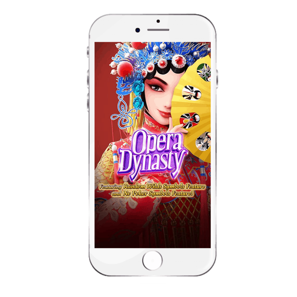 UFABET AUTO-Opera-Dynasty-phon